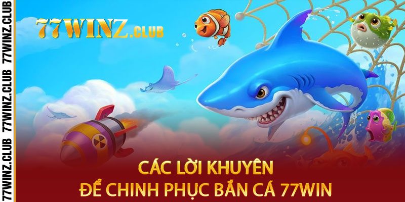 Bắn Cá 77win