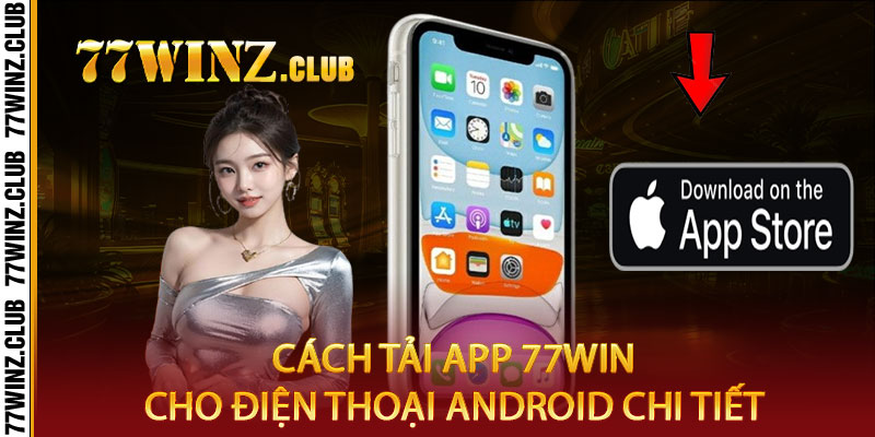 Tải App 77win