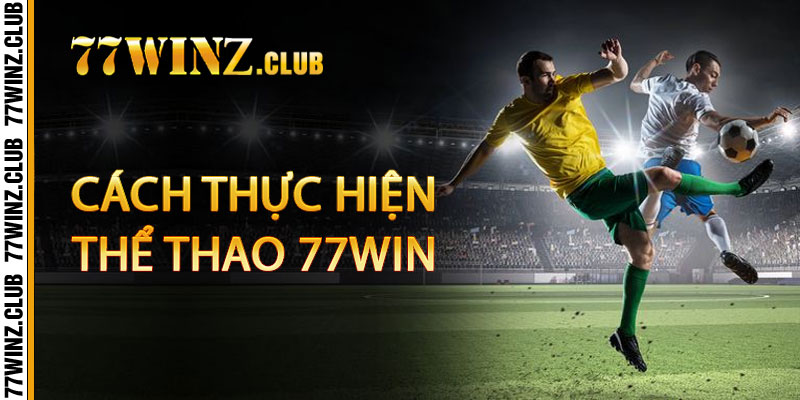 Thể Thao 77win
