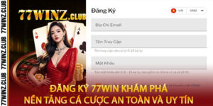 Đăng Ký 77win