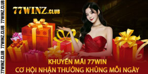 Khuyến Mãi 77win