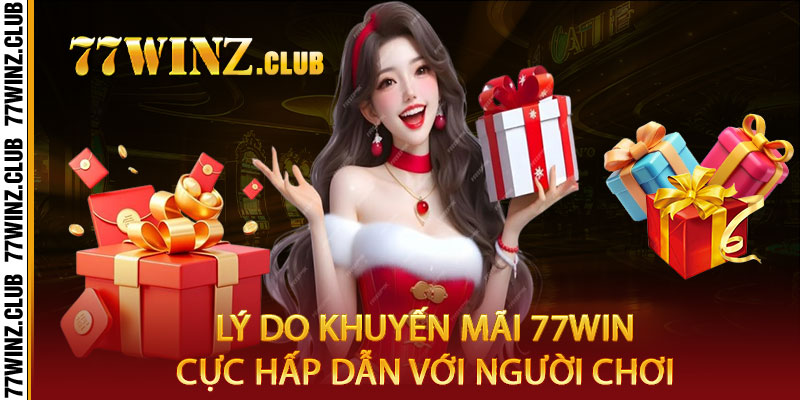 Khuyến Mãi 77win