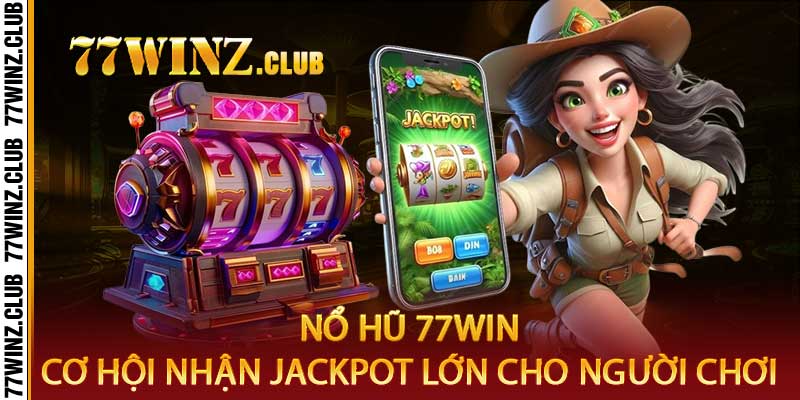 Nổ Hũ 77win