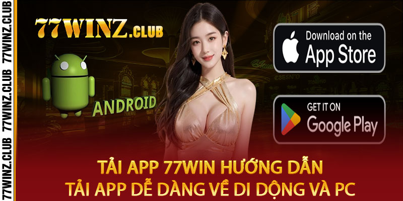 Tải app 77win